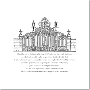 Enter his gates with thanksgiving - Psalm 100 Posters and Art